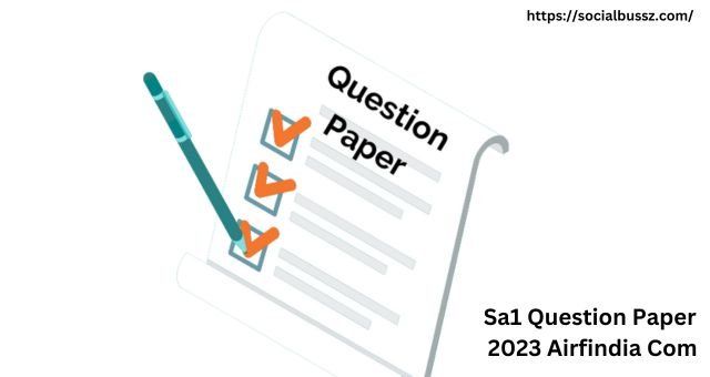 Sa1 Question Paper 2023 Airfindia Com