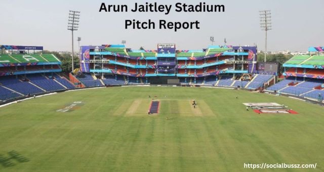 Arun Jaitley Stadium Pitch Report